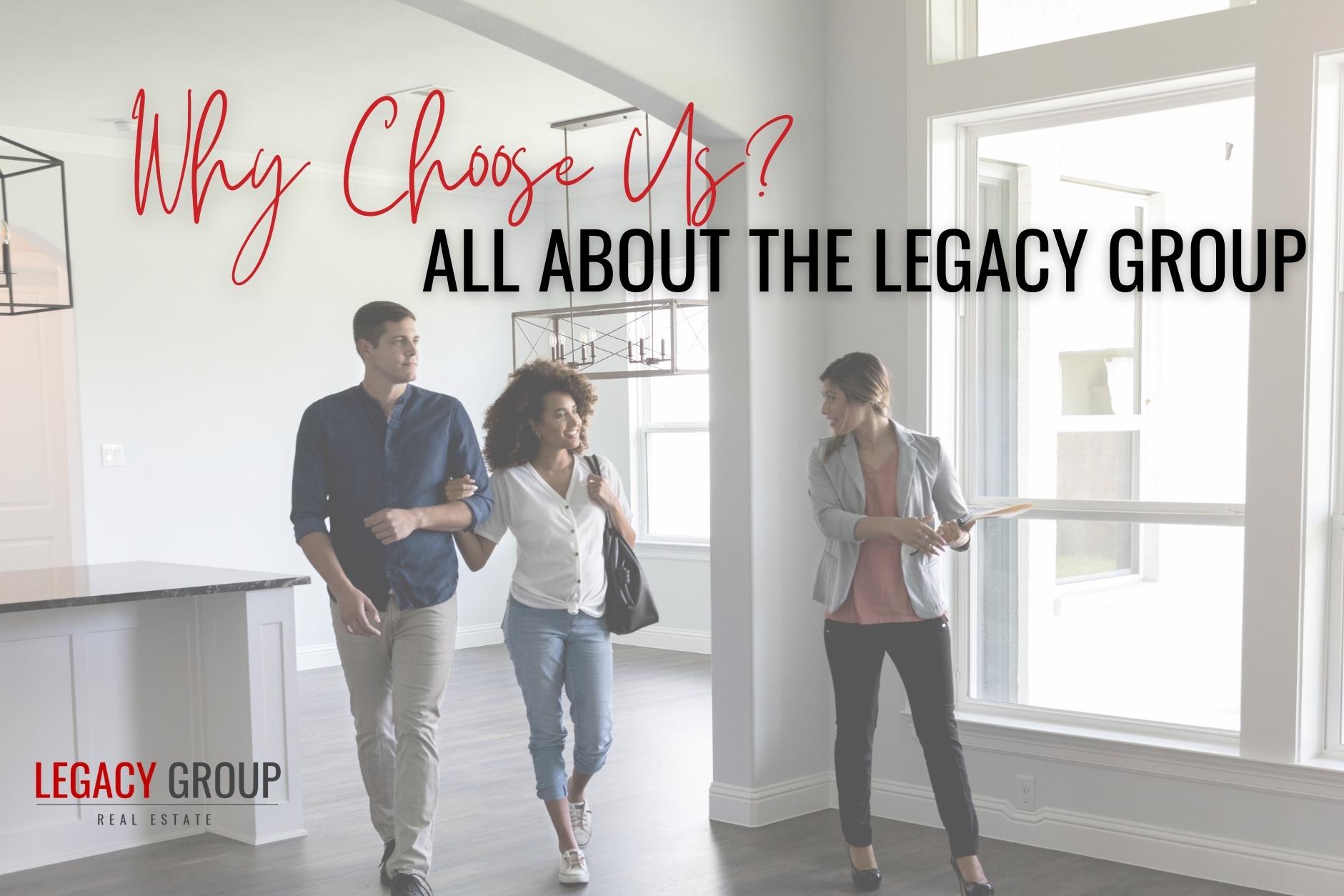 choose legacy group real estate